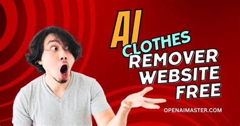 undress ai male|AI Clothes Remover: 11 Top Chat & Undress Apps